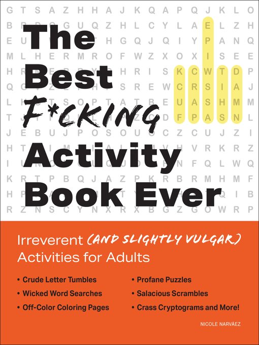 Title details for The Best F*cking Activity Book Ever by Nicole Narvaez - Available